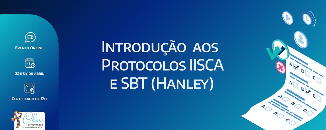 Introdução aos Protocolos IISCA e SBT (Hanley)