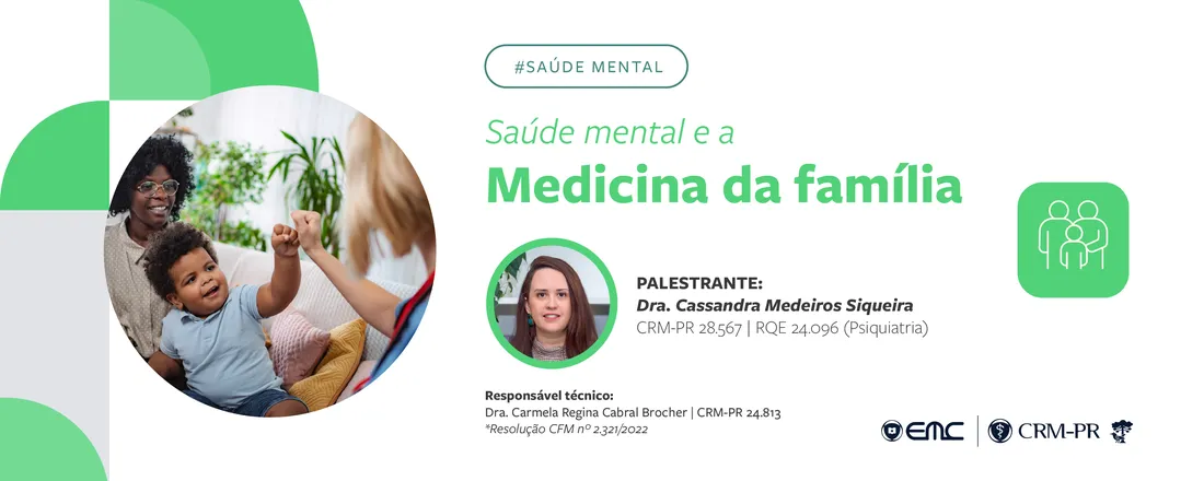 Ciclo de Palestras em Medicina da Família e Comunidade: Saúde mental e a medicina da família