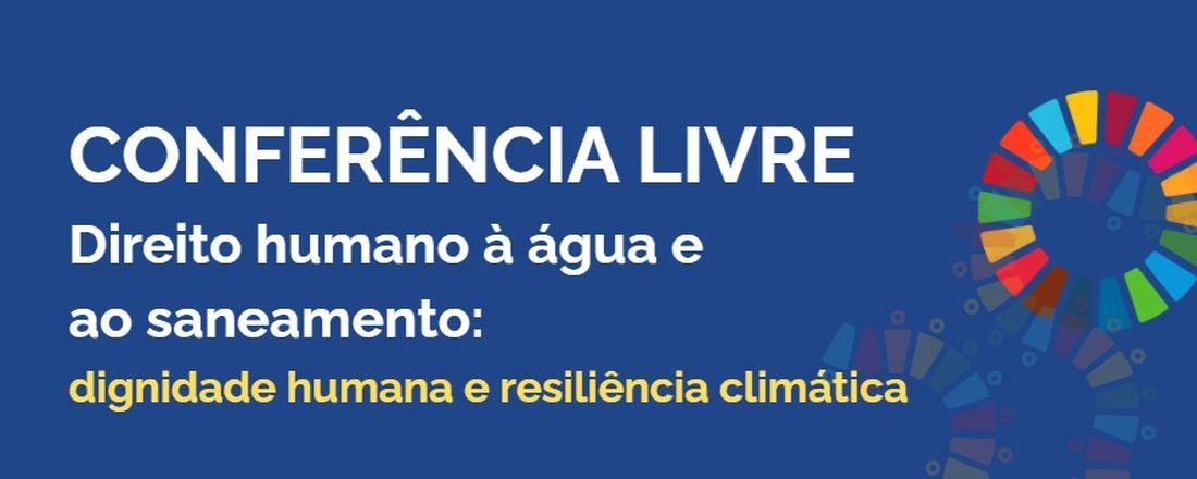 Direito humano à água e ao saneamento: eixos da dignidade humana e resiliência climática