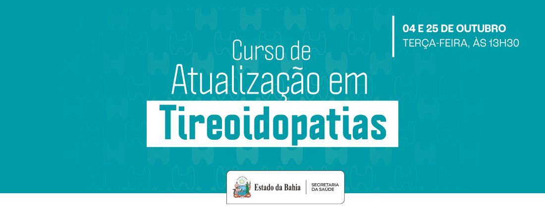 Curso: Atualização em Tireoidopatias