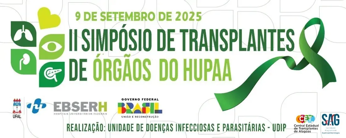II Simpósio de Transplantes de Órgãos do HUPAA