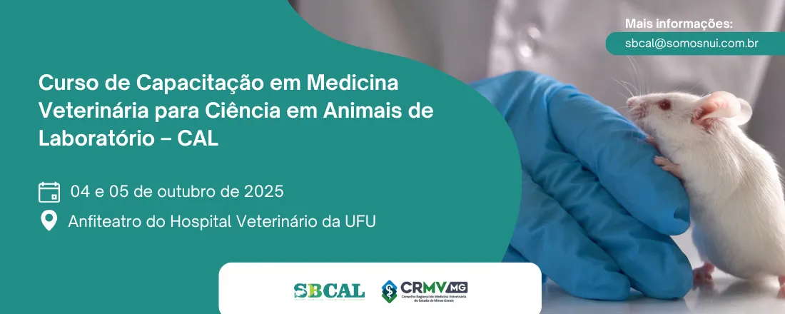 Curso de Capacitação em Medicina Veterinária para Ciência em Animais de Laboratório – CAL