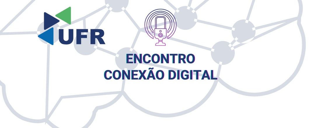 I Encontro Conexão Digital UFR