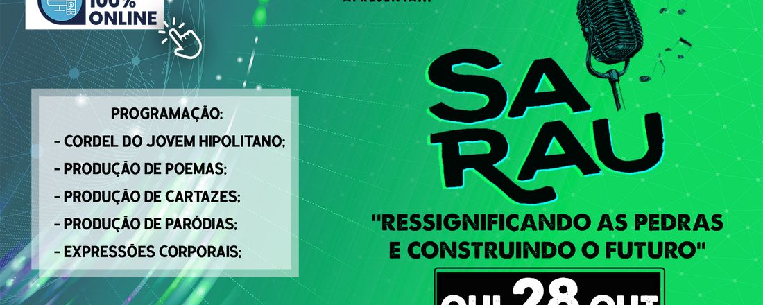 SARAU CULTURAL: "Ressignificando as 'pedras' e reconstruindo o futuro"