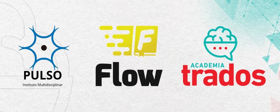 Integração | Eventos do Instituto Pulso, Flow EAD e Academia Trados