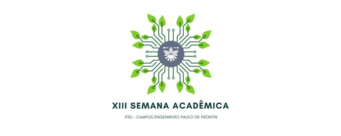 (Finalizado) XIII SEMANA ACADEMICA DO CAMPUS ENGENHEIRO PAULO DE FRONTIN -