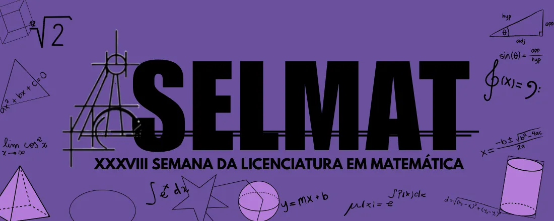 XXXVIII Semana da Licenciatura em Matemática