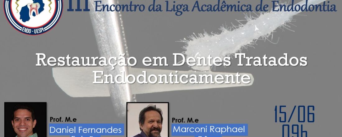 III Encontro da Liga de Endodontia-ENDO UESPI