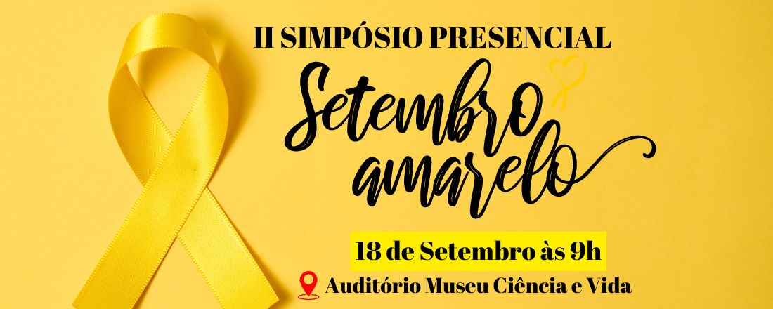 SETEMBRO AMARELO - SIMPOSIO PRESENCIAL
