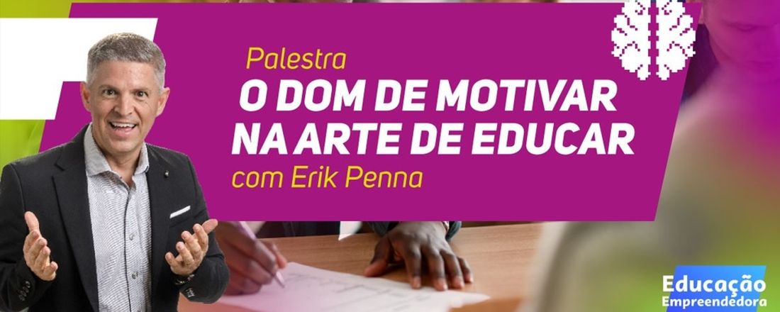 O dom de motivar na arte de educar