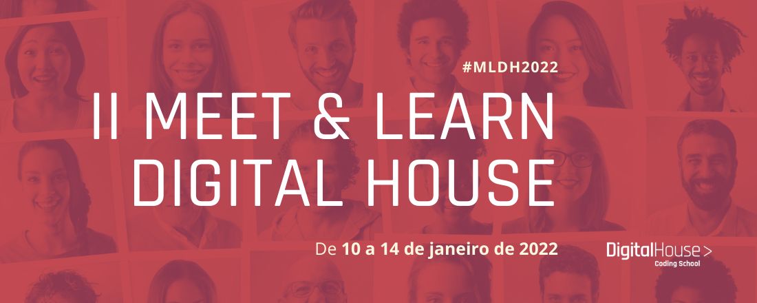 II Meet & Learn Digital House