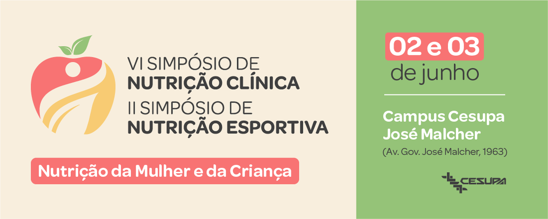 VI  SIMPÓSIO DE NUTRIÇÃO CLÍNICA E II SIMPÓSIO DE NUTRIÇÃO ESPORTIVA