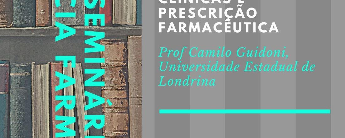 Ciclo de Seminários em Assistência Farmacêutica - PPG GAFAR