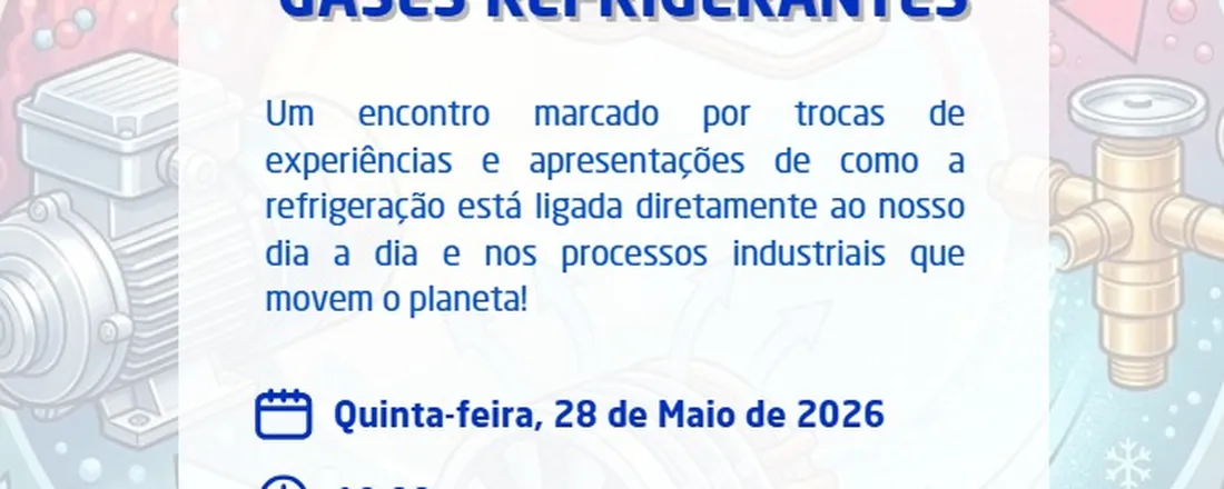 CICLO DE REFRIGERAÇÃO E APLICAÇÕES