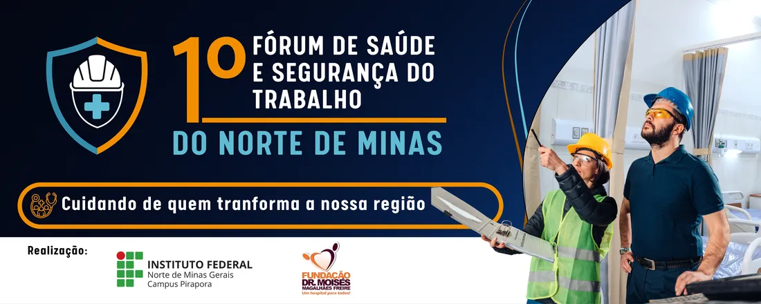 I Fórum de Saúde e Segurança do Trabalho no Norte de Minas