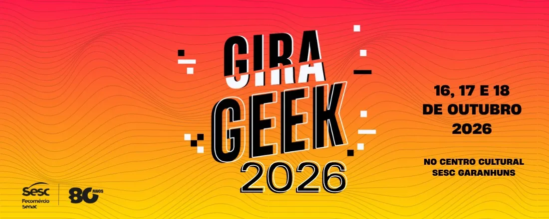Gira Geek 2026