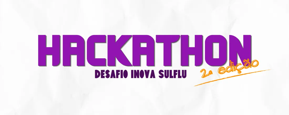 Hackathon Desafio Inova SulFlu 2ª Edição