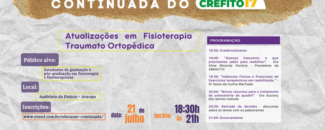 Educação Continuada: Atualizações em Fisioterapia Traumato Ortopédica