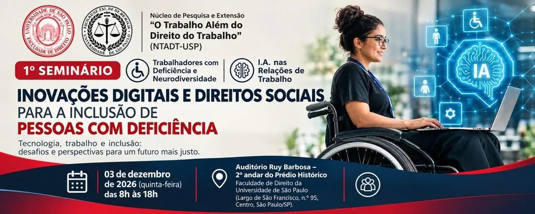 1º SEMINÁRIO Inovações Digitais e Direitos Sociais para a Inclusão de Pessoas com Deficiência