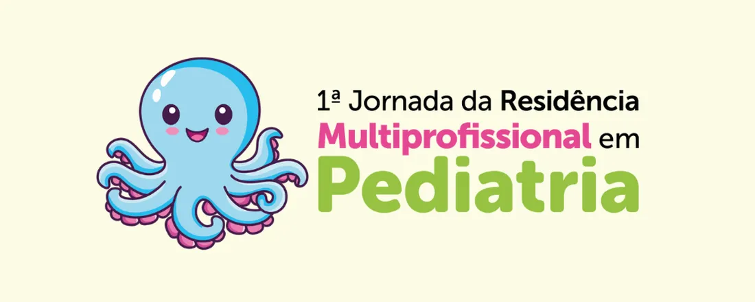 1ª Jornada da Residência Multiprofissional em Pediatria