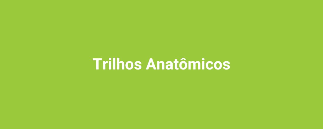 Trilhos Anatômicos