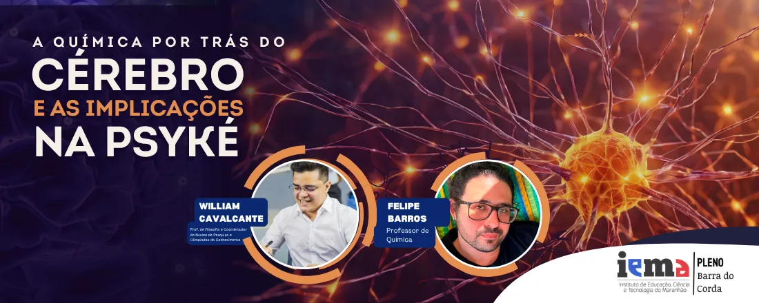 A Química por trás do Cérebro e suas Implicações na Psykhé