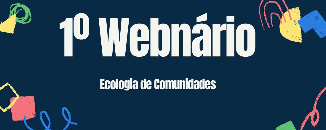 Webnário dos alunos de Ecologia de Comunidades