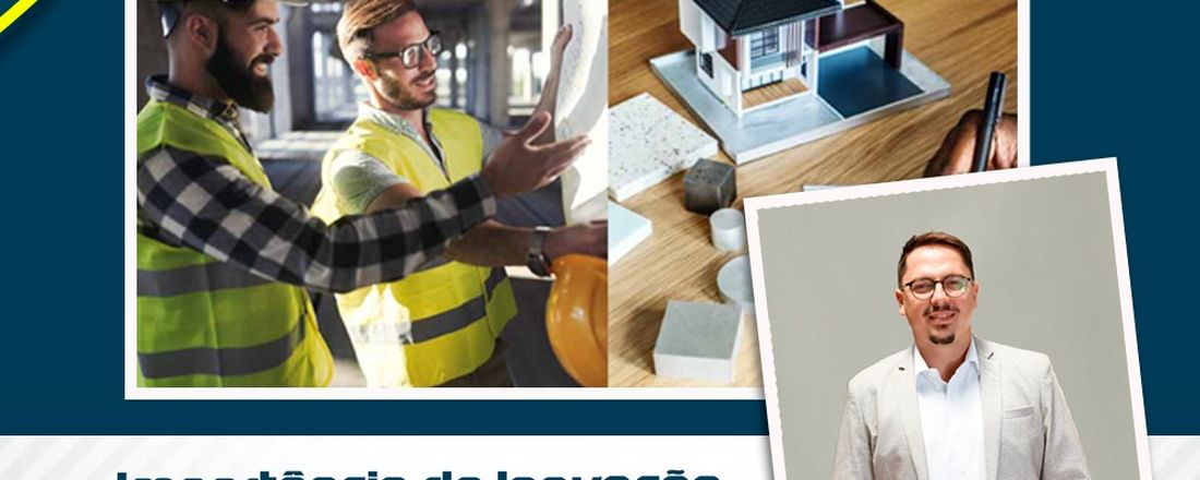 Importância da Inovação na Construção Civil - Alvenaria Estrutural em Hidrogesso
