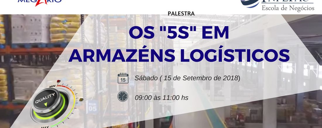 Os 5S em Armazéns Logísticos.