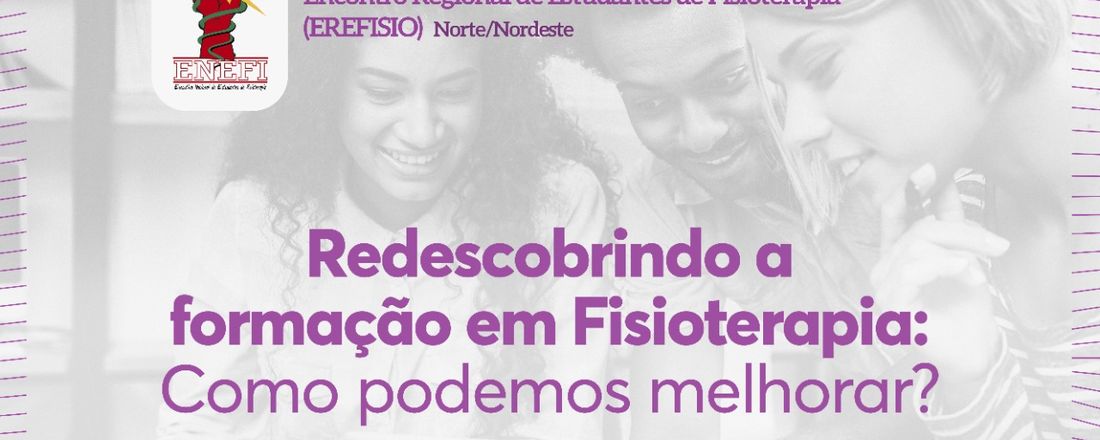 Encontro Regional dos Estudantes de Fisioterapia - Norte/Nordeste