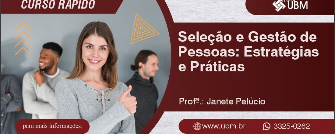 Seleção e Gestão de Pessoas: Estratégias e Práticas