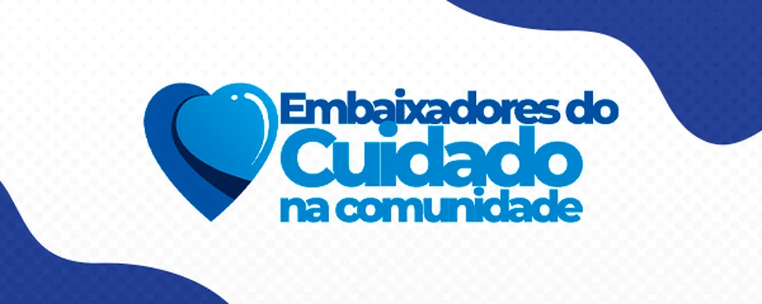 Embaixadores do Cuidado
