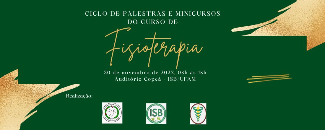 Ciclo de Palestras e Minicursos do Curso de Fisioterapia - ISB/COARI