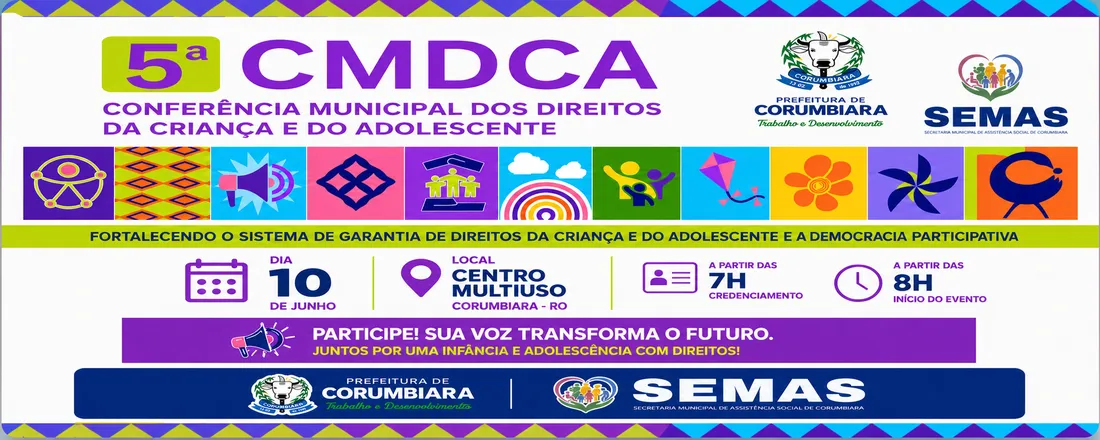 5º CONFERÊNCIA MUNICIPAL DOS DIREITOS DA CRIANÇA E DO ADOLESCENTE