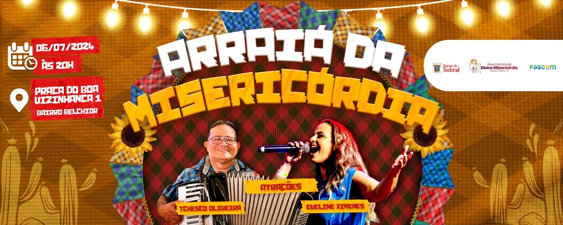 Arraiá da Misericórdia