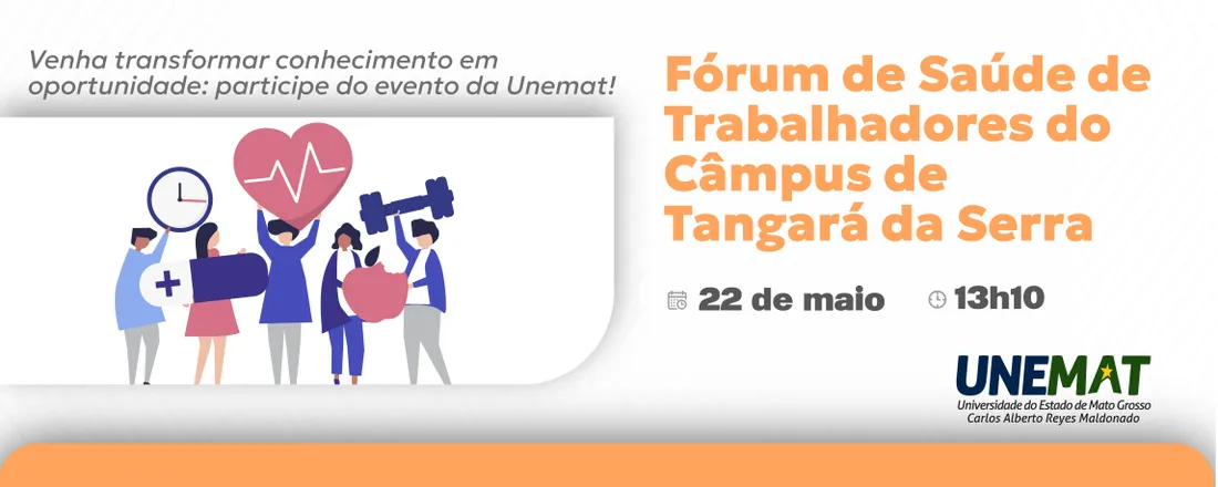Fórum de Saúde de Trabalhadores do Campus da UNEMAT de Tangará da Serra
