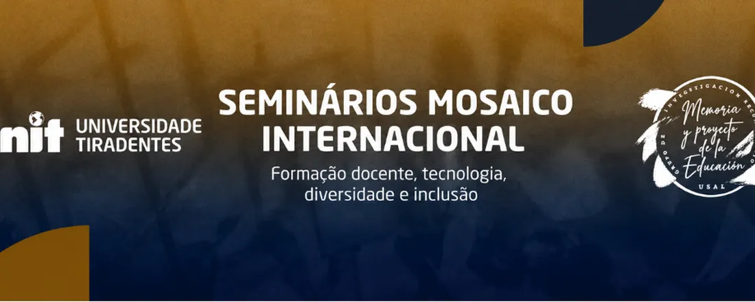Seminários Mosaico Internacional: formação docente, tecnologia, diversidade e inclusão