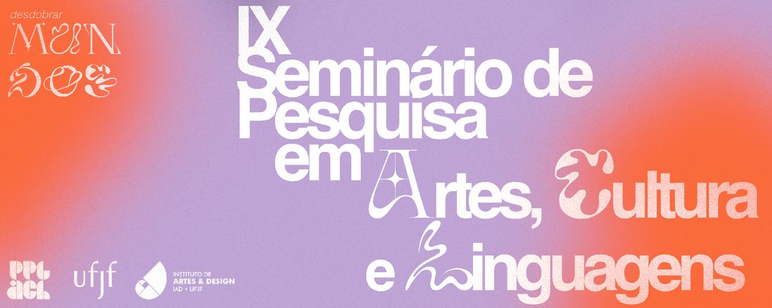 IX SPACL - Seminário de Pesquisa em Artes, Cultura e Linguagens