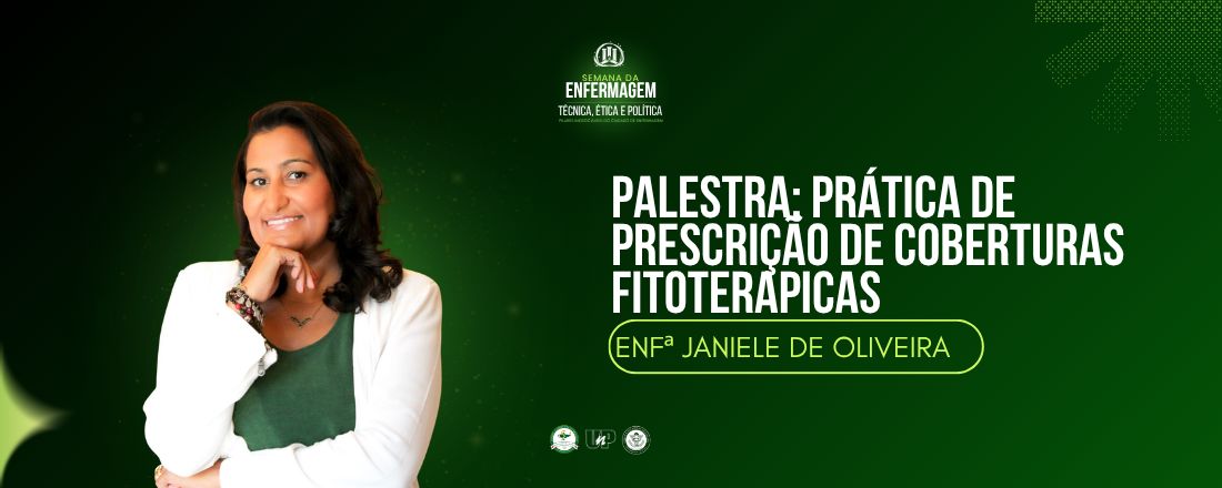 Prática de prescrição de coberturas fitoterápicas - JANIELE DE OLIVEIRA