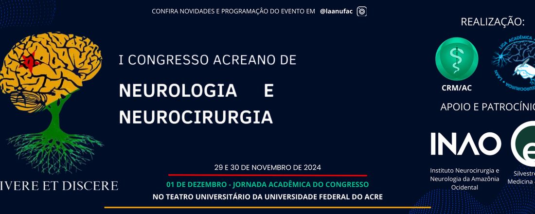 I CONGRESSO ACREANO DE NEUROLOGIA E NEUROCIRURGIA