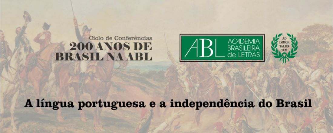 A língua portuguesa e a independência do Brasil