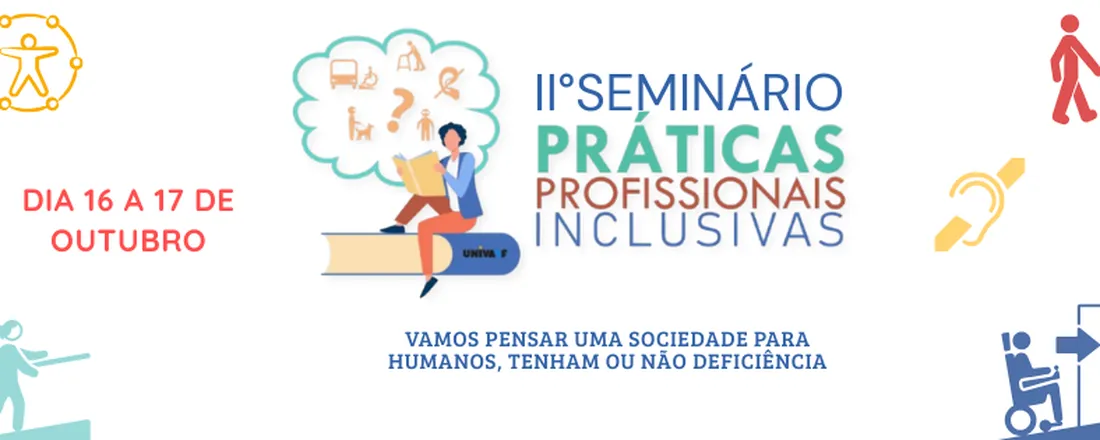 II Seminário Nacional Práticas Profissionais Inclusivas