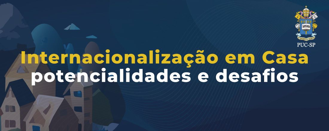 Internacionalização em Casa: potencialidades e desafios