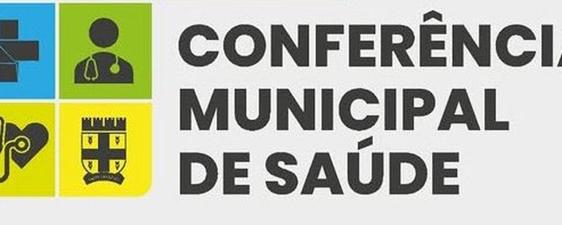 CONFERÊNCIA MUNICIPAL DE SAÚDE 2025