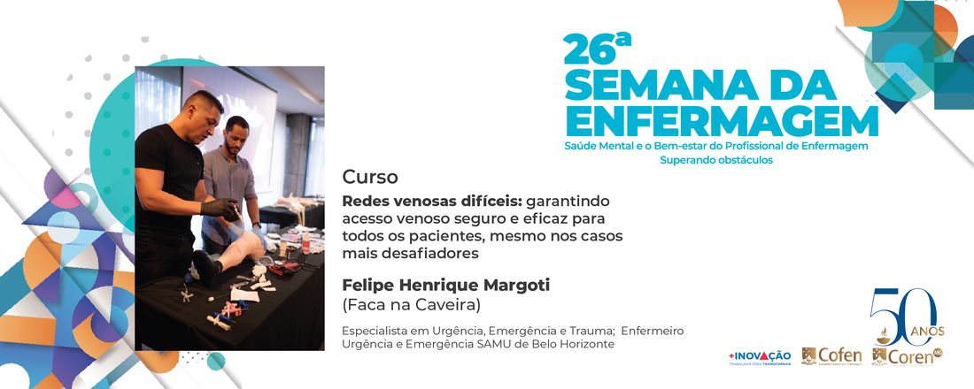Jubileu de Ouro Coren-MG - Curso de Redes Venosas Difíceis - Montes Claros