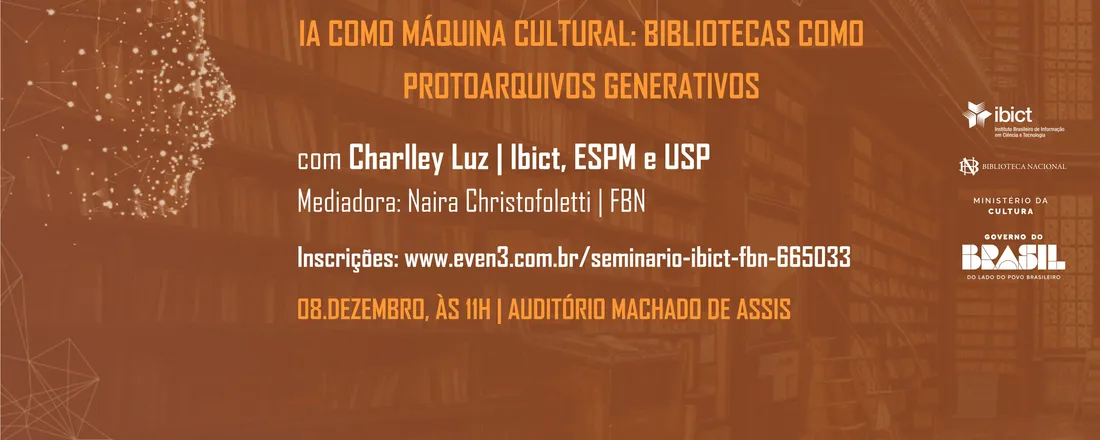 IA COMO MÁQUINA CULTURAL: BIBLIOTECAS COMO PROTOARQUIVOS GENERATIVOS