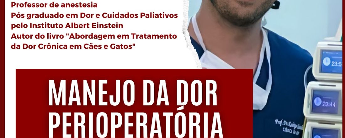 NAME: Manejo da dor perioperatória com Rodrigo Mencalha