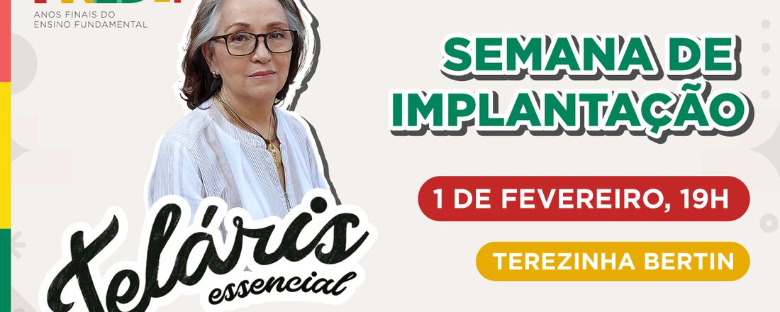 Teláris Essencial Português - Semana de Implantação – PNLD 2024: Objeto 1