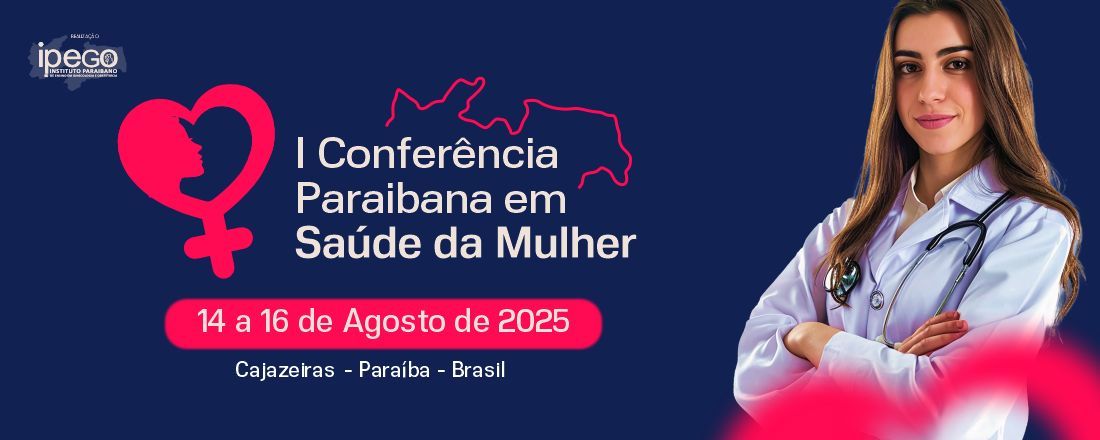 I Conferência Paraibana em Saúde da Mulher