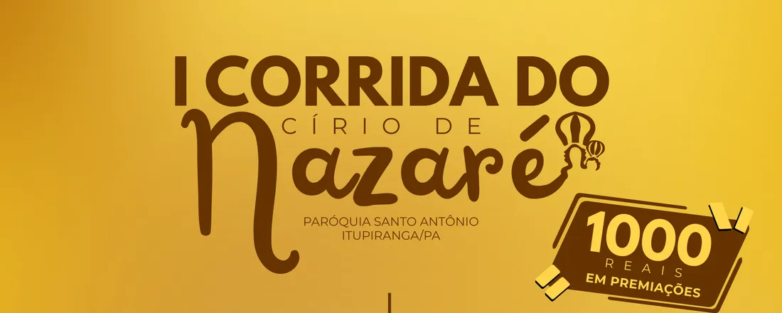 I CORRIDA DO CÍRIO DE NAZARÉ - ITUPIRANGA (PA)